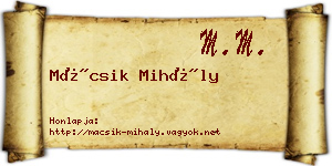 Mácsik Mihály névjegykártya